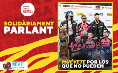 Solidàriament Parlant: la nova iniciativa de la Vueling Cursa de Bombers de Barcelona per a donar veu a reptes solidaris